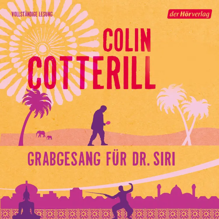 Cover von Colin Cotterill - Dr. Siri ermittelt - Folge 7 - Grabgesang für Dr. Siri