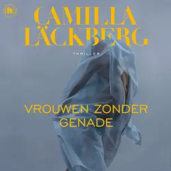 Cover - Camilla Läckberg - Vrouwen zonder genade