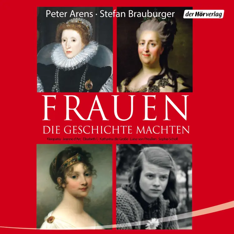 Cover von Peter Arens - Frauen, die Geschichte machten