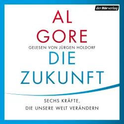 Cover - Al Gore - Die Zukunft - Sechs Kräfte, die unsere Welt verändern