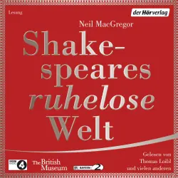 Cover - Neil MacGregor - Shakespeares ruhelose Welt