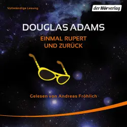Cover - Douglas Adams - Per Anhalter durch die Galaxis 5 - Einmal Rupert und zurück