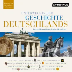Cover - Andreas Horchler - Unterwegs in der Geschichte Deutschlands - 800 bis heute