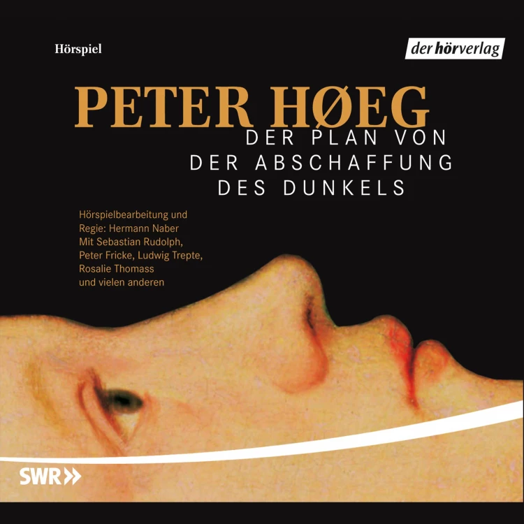 Cover von Peter Hoeg - Der Plan von der Abschaffung des Dunkels