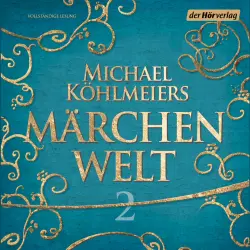 Cover - Wilhelm Hauff - Michael Köhlmeiers Märchenwelt 2 - Teil
