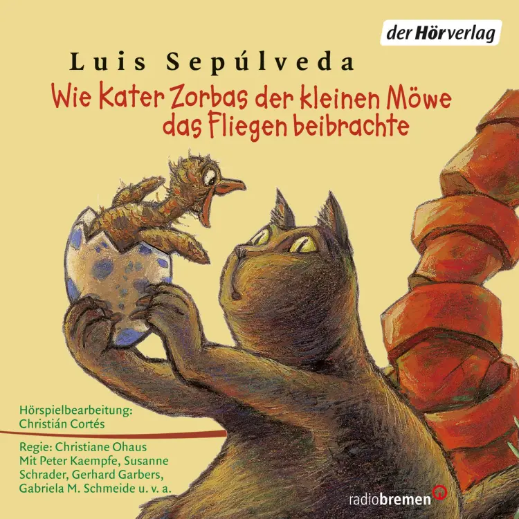 Cover von Luis Sepúlveda - Wie Kater Zorbas der kleinen Möwe das Fliegen beibrachte