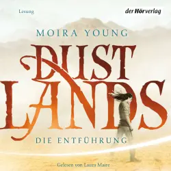Cover - Moira Young - Dustlands - Die Entführung