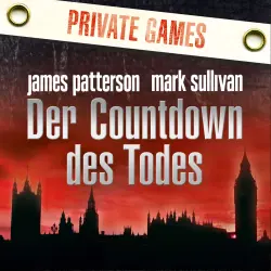 Cover - James Patterson - Private Games - Der Countdown des Todes