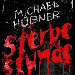 Cover - Michael Hübner - Sterbestunde