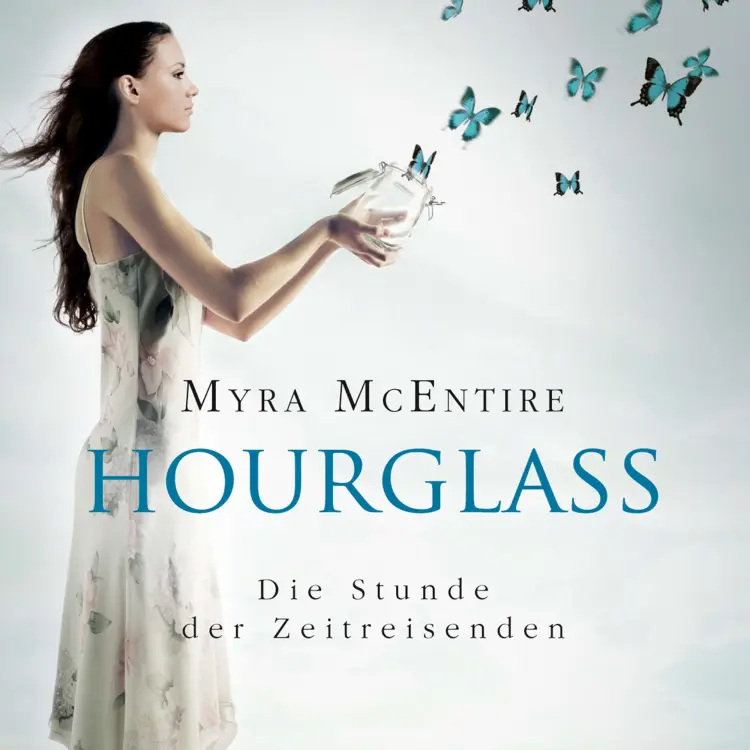 Cover von Myra McEntire - Hourglass - Die Stunde der Zeitreisenden