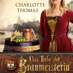 Cover - Charlotte Thomas - Das Erbe der Braumeisterin