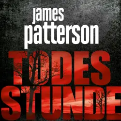 Cover - James Patterson - Todesstunde