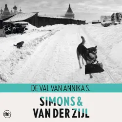 Cover - Annejet van der Zijl - De val van Annika S.