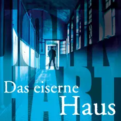 Cover - John Hart - Das eiserne Haus