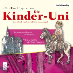 Cover - Susanne Mutschler - Die Kinder-Uni - Ritter durften noch rülpsen - Die Kinder-Uni fragt, woher die Manieren kommen