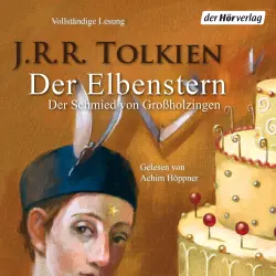 Cover - J.R.R. Tolkien - Der Elbenstern - Der Schmied von Großholzingen