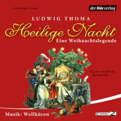 Cover - Ludwig Thoma - Heilige Nacht - Eine Weihnachtslegende