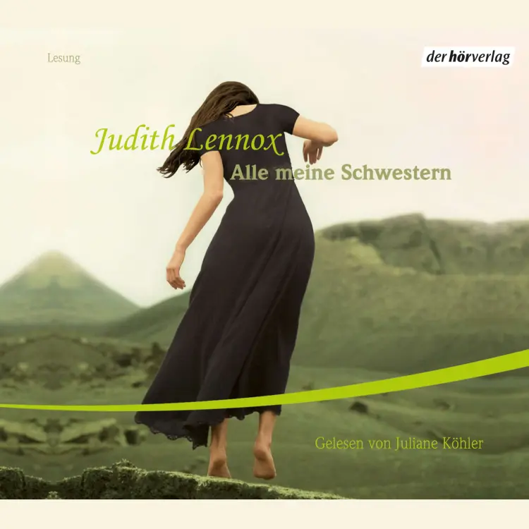 Cover von Judith Lennox - Alle meine Schwestern