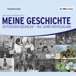 Cover - Inge Kurtz - Meine Geschichte - Zeitzeugen erzählen - 100 Jahre Deutschland