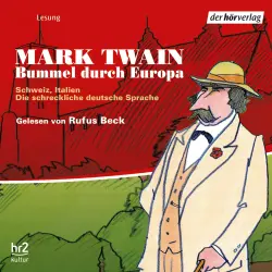 Cover - Mark Twain - Bummel durch Europa - Schweiz. Italien