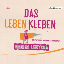 Cover - Marina Lewycka - Das Leben kleben