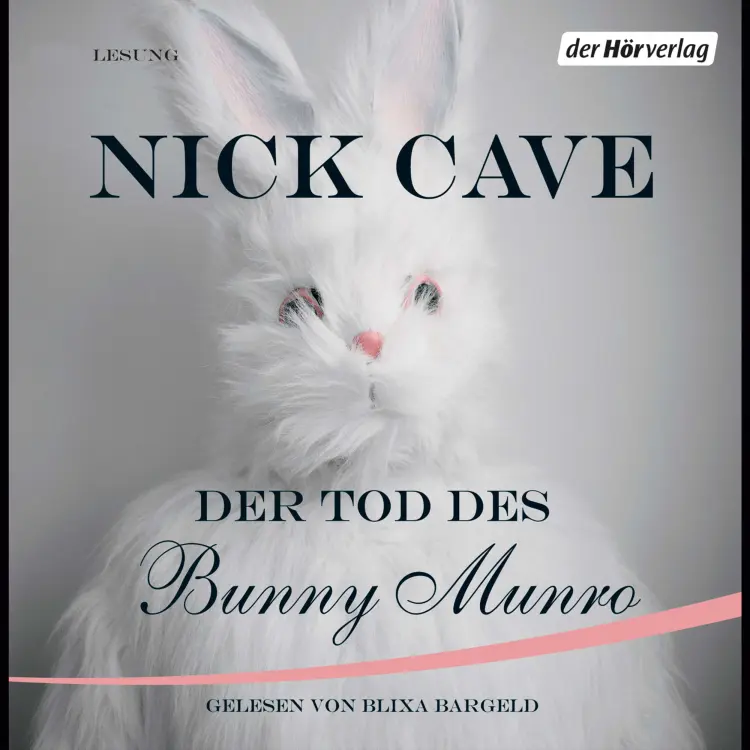 Cover von Nick Cave - Der Tod des Bunny Munro