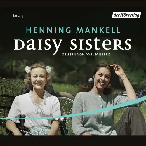 Cover von Henning Mankell - Daisy Sisters