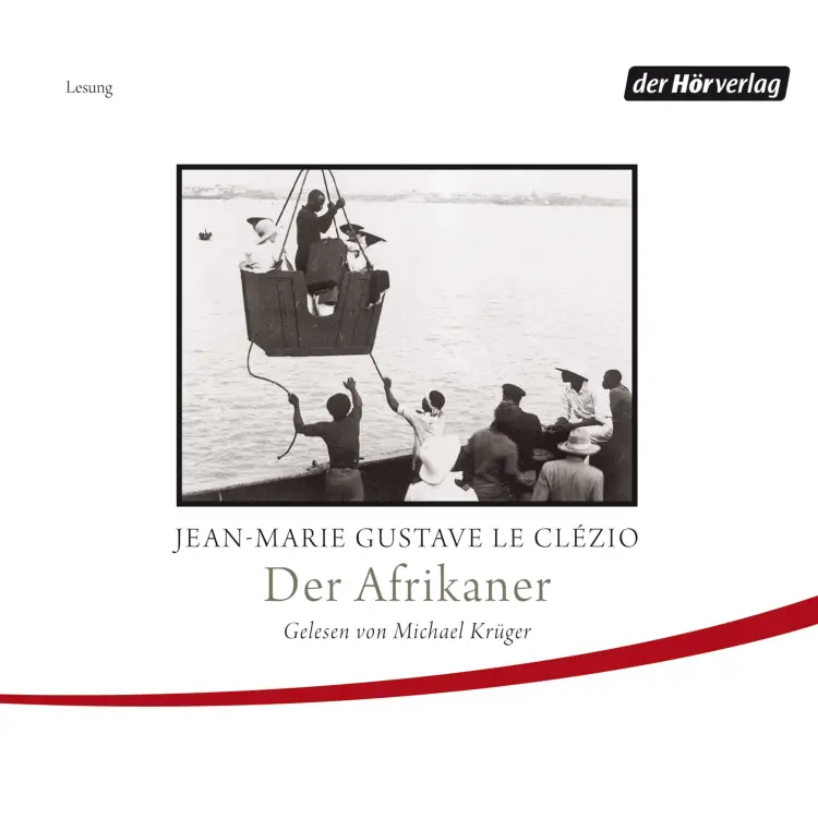 Cover von Jean-Marie Gustave Le Clézio - Der Afrikaner