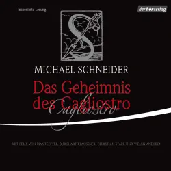 Cover - Michael Schneider - Das Geheimnis des Cagliostro