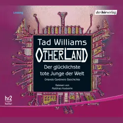 Cover - Tad Williams - Der glücklichste tote Junge der Welt  - Orlando Gardiners Geschichte
