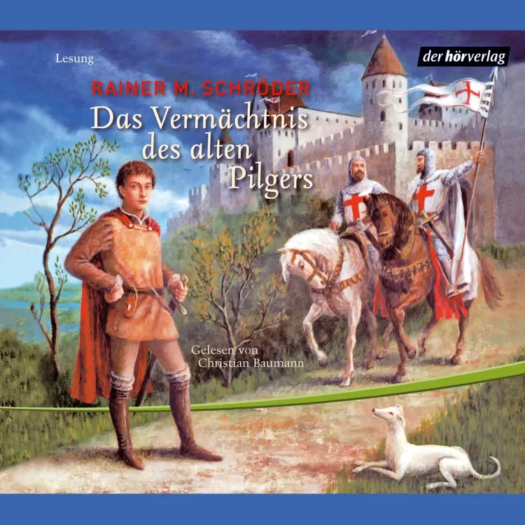 Cover von Rainer M. Schröder - Das Vermächtnis des alten Pilgers