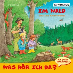 Cover - Jens-Uwe Bartholomäus - Was hör ich da? - Im Wald