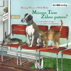 Cover - Henning Wiesner - Müssen Tiere Zähne putzen?