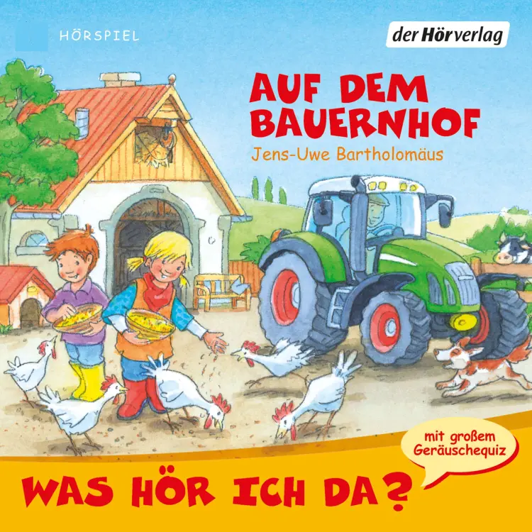 Cover von Jens-Uwe Bartholomäus - Was hör ich da? - Auf dem Bauernhof