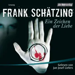 Cover - Frank Schätzing - Ein Zeichen der Liebe