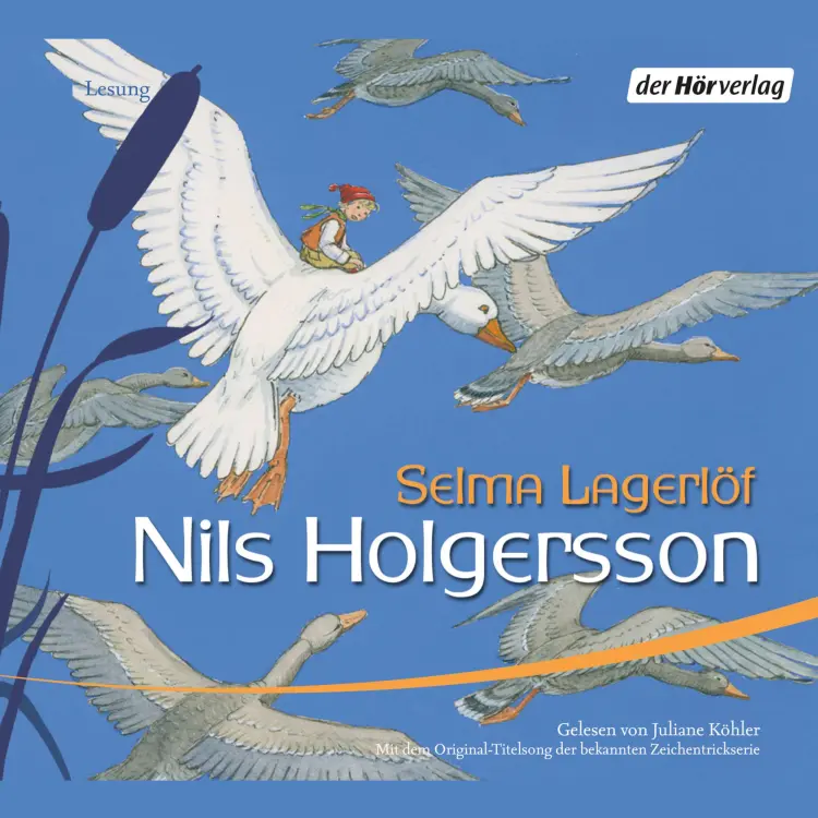 Cover von Selma Lagerlöf - Nils Holgerssons wunderbare Reise durch Schweden