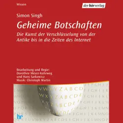 Cover - Simon Singh - Geheime Botschaften - Die Kunst der Verschlüsselung von der Antike bis in die Zeiten des Internet