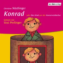 Cover - Christine Nöstlinger - Konrad oder das Kind aus der Konservenbüchse