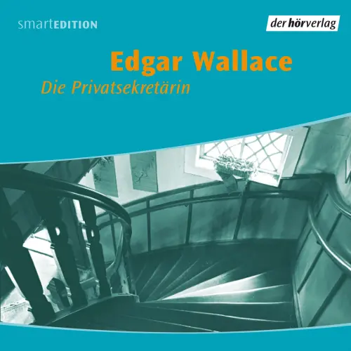 Cover von Edgar Wallace - Die Privatsekretärin