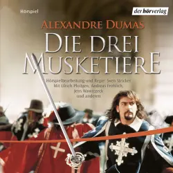 Cover - Alexandre Dumas - Die drei Musketiere