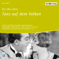Cover - Dorothee Meyer-Kahrweg - Die 20er Jahre - Tanz auf dem Vulkan