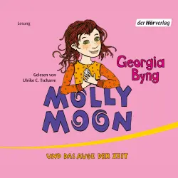Cover - Georgia Byng - Molly Moon und das Auge der Zeit