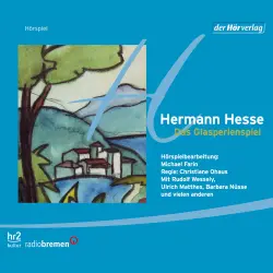 Cover - Hermann Hesse - Das Glasperlenspiel  - Versuch einer Lebensbeschreibung des Magister Ludi Josef Knecht samt Knechts hinterlassenen Schriften