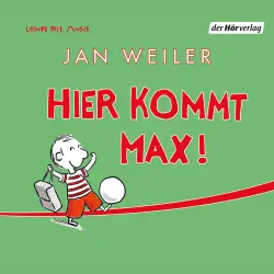 Cover - Jan Weiler - Hier kommt Max!