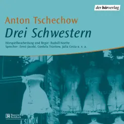 Cover - Anton Tschechow - Drei Schwestern