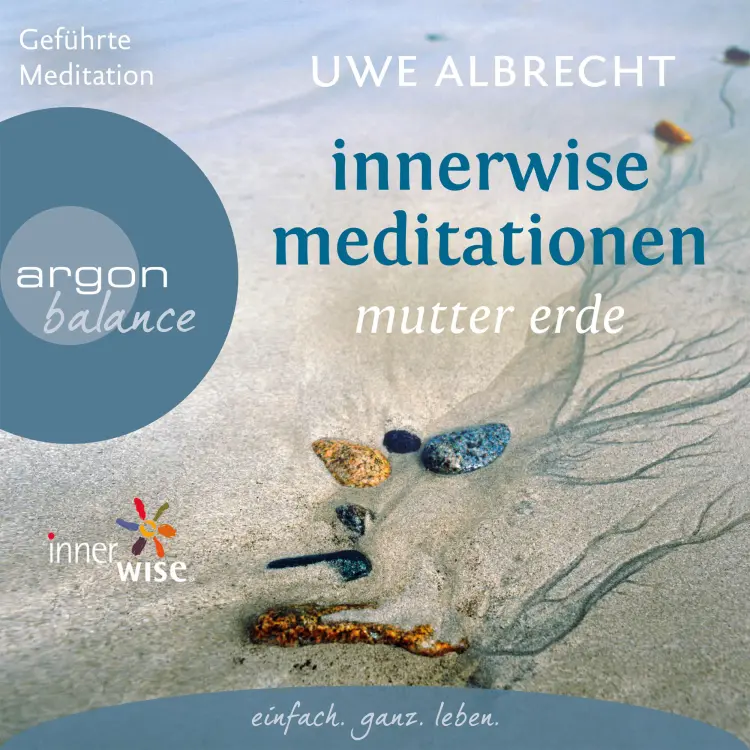Cover von Uwe Albrecht - Innerwise Meditationen - Mutter Erde