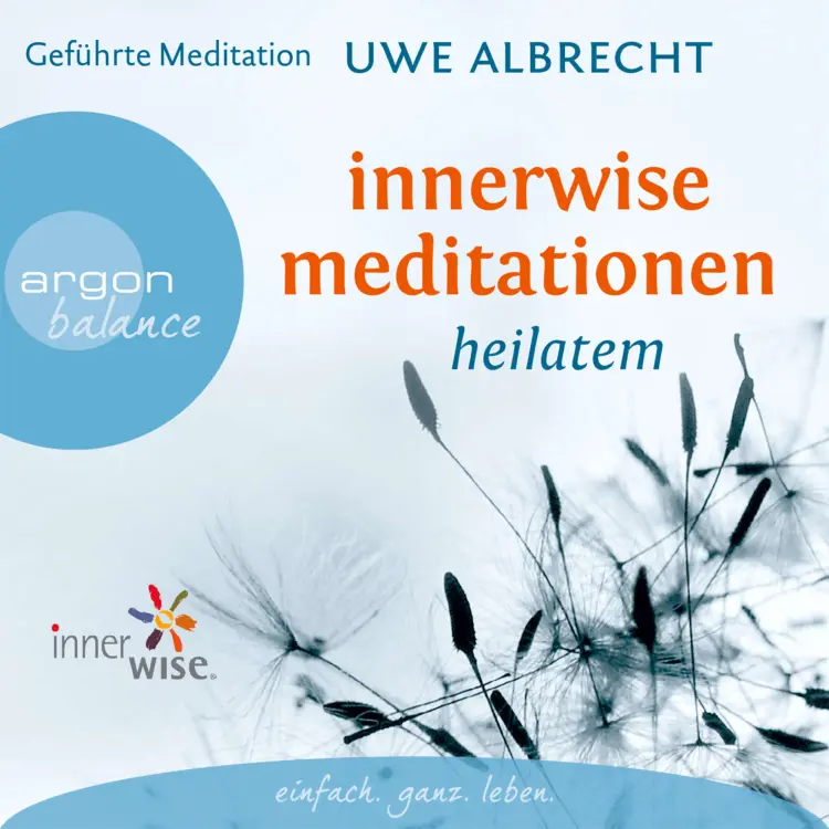 Cover von Uwe Albrecht - Innerwise Meditationen  - Heilatem