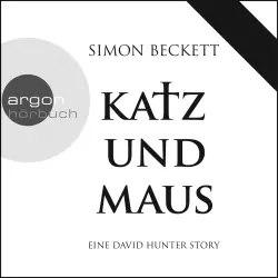 Cover - Simon Beckett - Katz und Maus - Eine David Hunter Story
