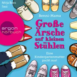 Cover - Benni-Mama - Große Ärsche auf kleinen Stühlen - Eine Kindergartenmutter packt aus!