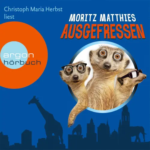 Cover - Moritz Matthies - Erdmännchen-Krimi - Band 1 - Ausgefressen